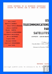 Les Télécommunications Par Satellites ; Aspects Juridiques