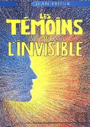 Les Témoins De L'Invisible