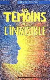 Les Témoins De L'Invisible
