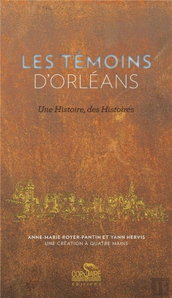 Bertrand.pt - Les Temoins D'Orleans - Une Histoire, Des Histoires