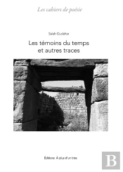 Les Temoins Du Temps Et Autres Traces