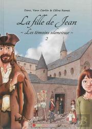 Les Témoins Silencieux Tome 2 : La Fille De Jean