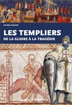 Bertrand.pt - Les Templiers, De La Gloire À La Tragédie
