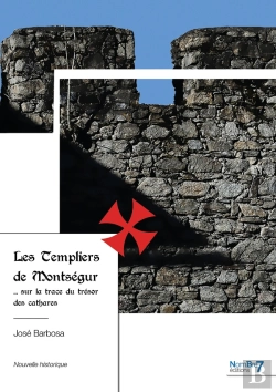 Bertrand.pt - Les Templiers De Montségur : ... Sur La Trace Du Trésor Des Cathares