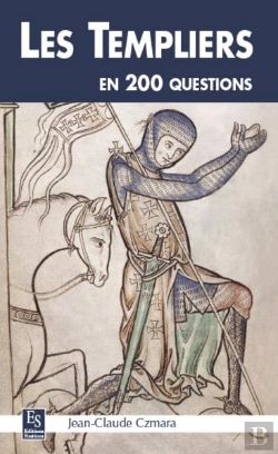 Bertrand.pt - Les Templiers En 200 Questions