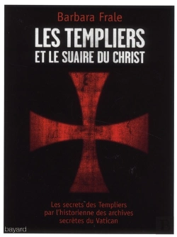 Bertrand.pt - Les Templiers Et Le Suaire Du Christ