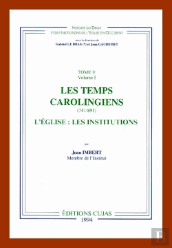 Bertrand.pt - Les Temps Carolingiens 741-891 ; L'Église : Les Institutions