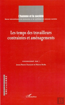 Bertrand.pt - Les Temps Des Travailleurs ; Contraintes Et Aménagements