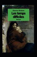 Les Temps Difficiles Annote