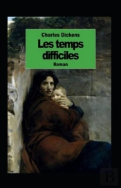 Les Temps Difficiles Annote