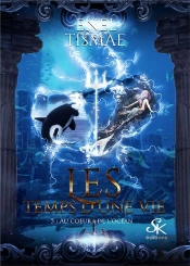 Les Temps D'Une Vie Tome 5 : Au Coeur De L'Océan