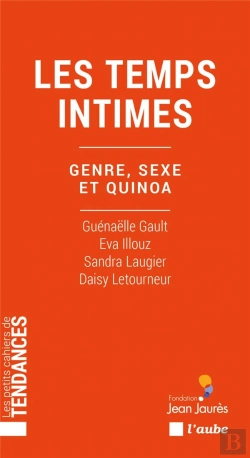 Bertrand.pt - Les Temps Intimes : Genre, Sexe Et Quinoa