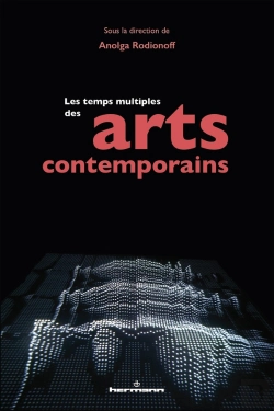Bertrand.pt - Les Temps Multiples Des Arts Contemporains