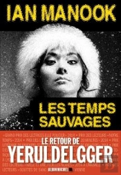 Les Temps Sauvages