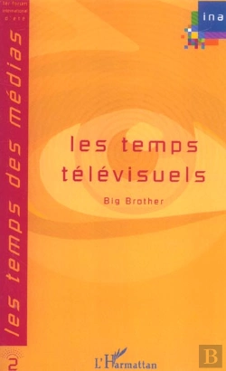 Bertrand.pt - Les Temps Televisuels ; Big Brother
