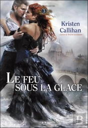 Les Ténèbres De Londres T.3 ; Le Feu Sous La Glace