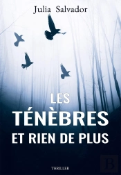 Les Ténèbres Et Rien De Plus