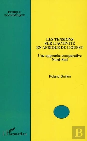 Les Tensions Sur L'Activite En Afrique De L'Ouest ; Une Approche Comparative Nord-Sud