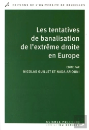 Les Tentatives De Banalisation De L'Extrême Droite En Europe