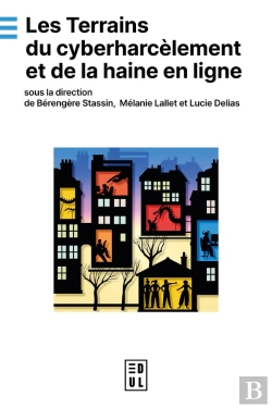 Bertrand.pt - Les Terrains Du Cyberharcèlement Et De La Haine En Ligne
