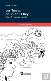 Les Terres De Vilan O Rey T.1 ; L'Autre Monde