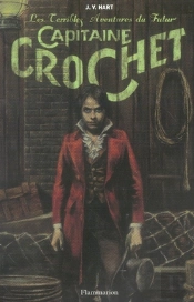 Les Terribles Aventures Du Futur Capitaine Crochet