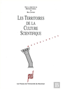 Bertrand.pt - Les Territoires De La Culture Scientifique [Seminaire International, Paris, Cite Des Sciences Et De