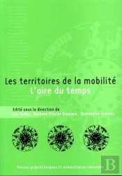 Les Territoires De La Mobilité : L'Aire Du Temps