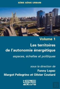 Bertrand.pt - Les Territoires De L'Autonomie Énergétique ; Espaces, Échelles Et Politiques