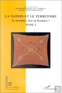 Bertrand.pt - Les Territoires De L'Identité ; Le Territoire, Lien Ou Frontière ? T.2