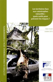 Les Territoires Face Aux Catastrophes Naturelles : Quels Outils Pour Prevenir Les Risques