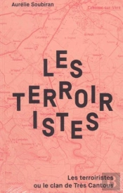 Les Terroiristes Ou Le Clan De Tres Cantous