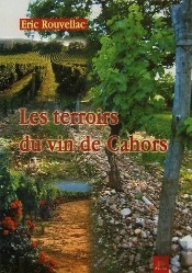 Les Terroirs Du Vin De Cahors