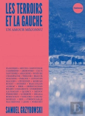 Les Terroirs Et La Gauche : Un Amour Méconnu