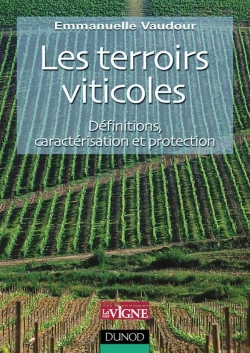 Bertrand.pt - Les Terroirs Viticoles - Définitions, Caractérisation Et Protection : Définitions, Caractérisation Et Protection