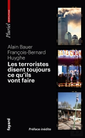 Les Terroristes Disent Toujours Ce Qu'Ils Vont Faire : Terrorisme Et Révolution Par Les Textes