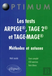 Les Tests Arpege, Tage2 Et Tage-Mage ; Méthodes Et Astuces