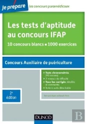 Les Tests D'Aptitude Au Concours D'Entrée En Ifap ; Auxiliaires De Puériculture (2e Édition)