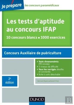 Bertrand.pt - Les Tests D'Aptitude Au Concours D'Entrée En Ifap ; Auxiliaires De Puériculture (2e Édition)