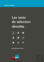 Les Tests De Selection Devoiles