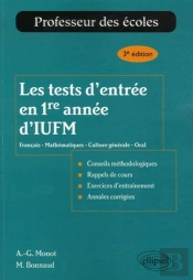 Les Tests D'Entrée En 1re Année D'Iufm - 3e Édition