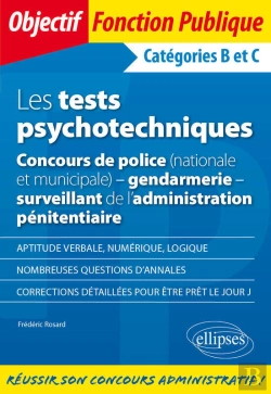 Bertrand.pt - Les Tests Psychotechniques - Concours De Police (Nationale Et Municipale) - Gendarmerie - Surveillant De L'Administration Pénitentiaire. Catégories B Et C