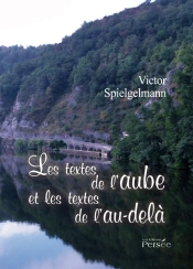Les Textes De L'Aube Et Les Textes De L'Au-Delà