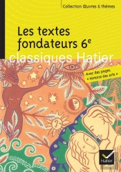 Les Textes Fondateurs 6e