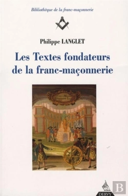 Bertrand.pt - Les Textes Fondateurs De La Franc-Maçonnerie