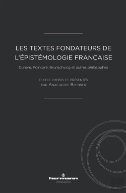 Bertrand.pt - Les Textes Fondateurs De L'Épistémologie Française