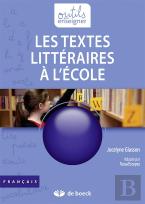 Les Textes Littéraires À L'École