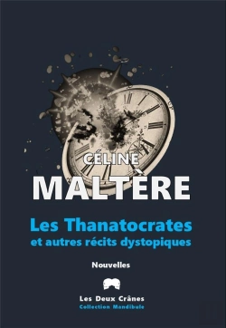 Bertrand.pt - Les Thanatocrates Et Autres Récits Dystopiques