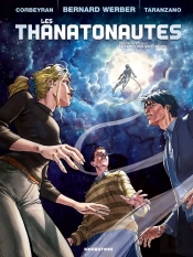 Les Thanatonautes Tome 1 : Le Temps Des Bricoleurs