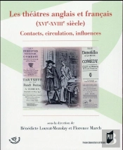 Les Théâtres Anglais Et Français (Xvie-Xviiie Siècle)